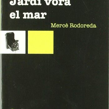 Jardí vora el mar, Mercè Rodoreda, Club editor Jove
