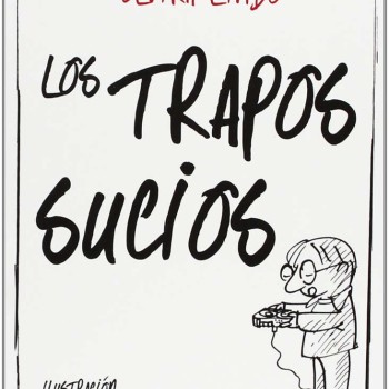 Los trapos sucios, Elvira Lindo, Seix Barral