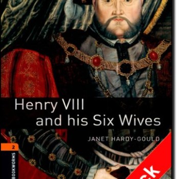 Henry VIII and his six wives, Oxford