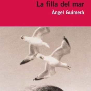La filla del mar, Angel Guimerà, Educaula