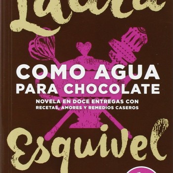 Como agua para chocolate, Laura Esquivel, Debolsillo