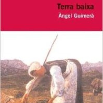 Terra baixa, Angel Guimerà, Educació 62