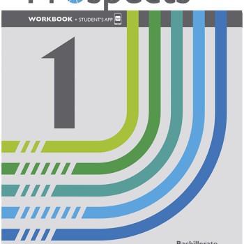 Future Prospects 1, 1 Bachillerato, Workbook, Macmillan