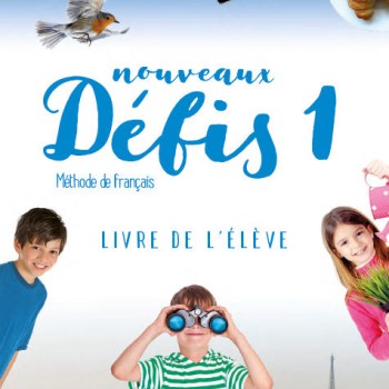 Nouveaux Défis 1, livre de l'élève, Santillana
