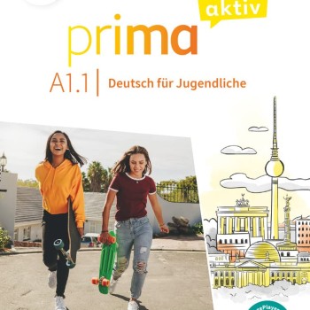 Prima Aktiv A1.1, Deutsch für jugendliche, Kursbuch, Hueber