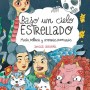 Bajo un cielo estrellado, Amaia Arrozola, Lunwerg Editores