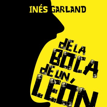 De la boca de un león, Inés Garland, Edelvives