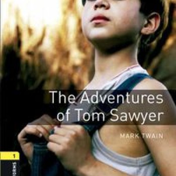 The Adventures of Tom Sawyer, Mark Twain, Oxford