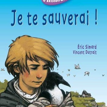 Je te sauverai! Dutrait Simard, Magnard