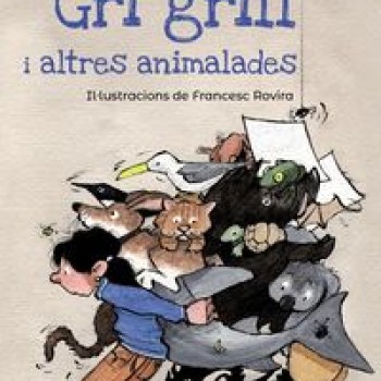 Gri grill i altres animalades, Núria Albertí, Barcanova