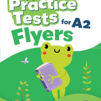 Three practice tests A2 Flyers, Student´s Book, Cambridge