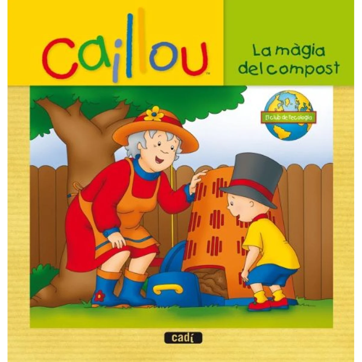 Llibre La màgia del compost Caillou Everest