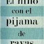 El niño con el pijama de rayas, John Boyne, Salamandra