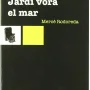Jardí vora el mar, Mercè Rodoreda, Club editor Jove