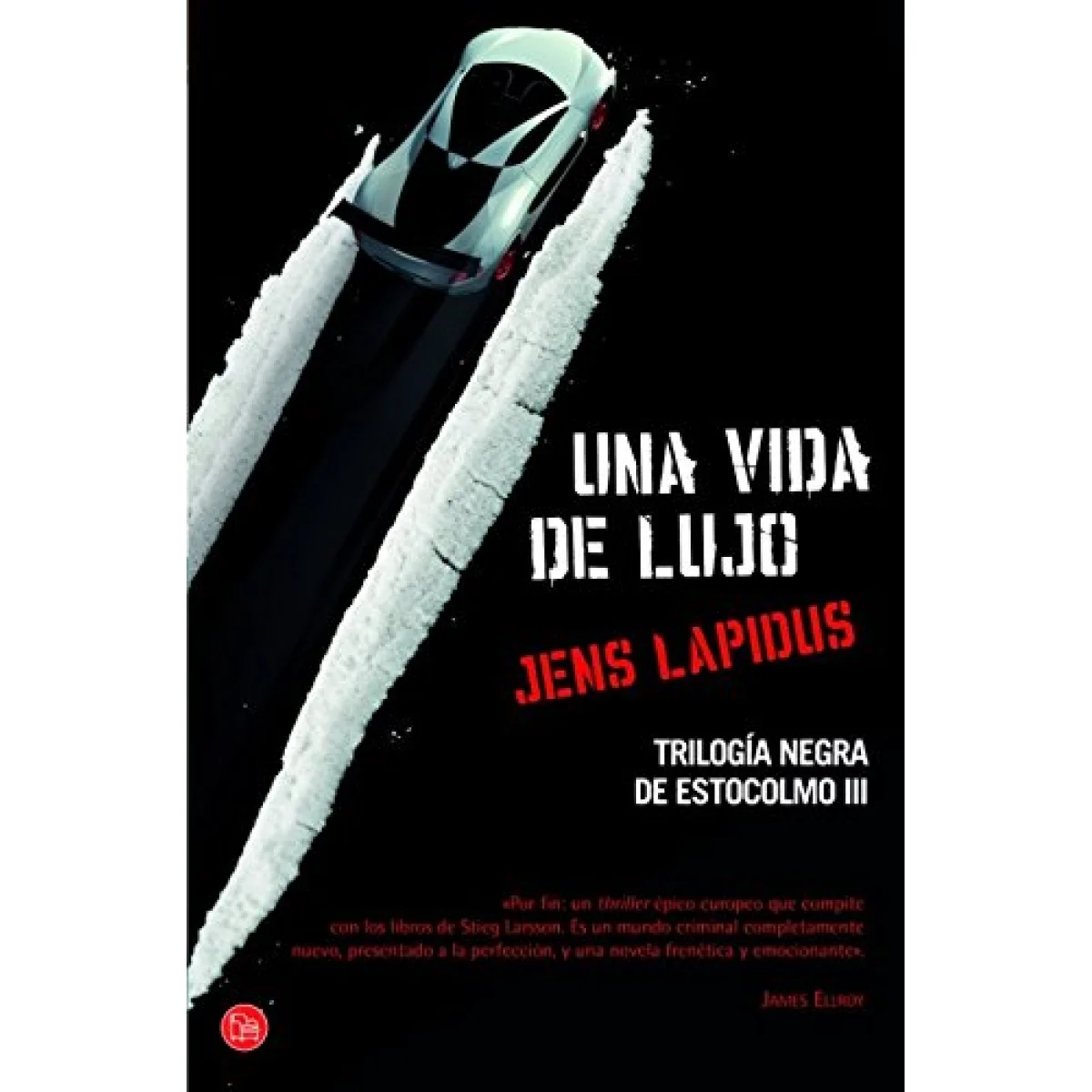 Una vida de lujo, Jens Lapidus, Punto de lectura