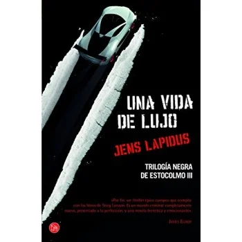 Una vida de lujo, Jens Lapidus, Punto de lectura