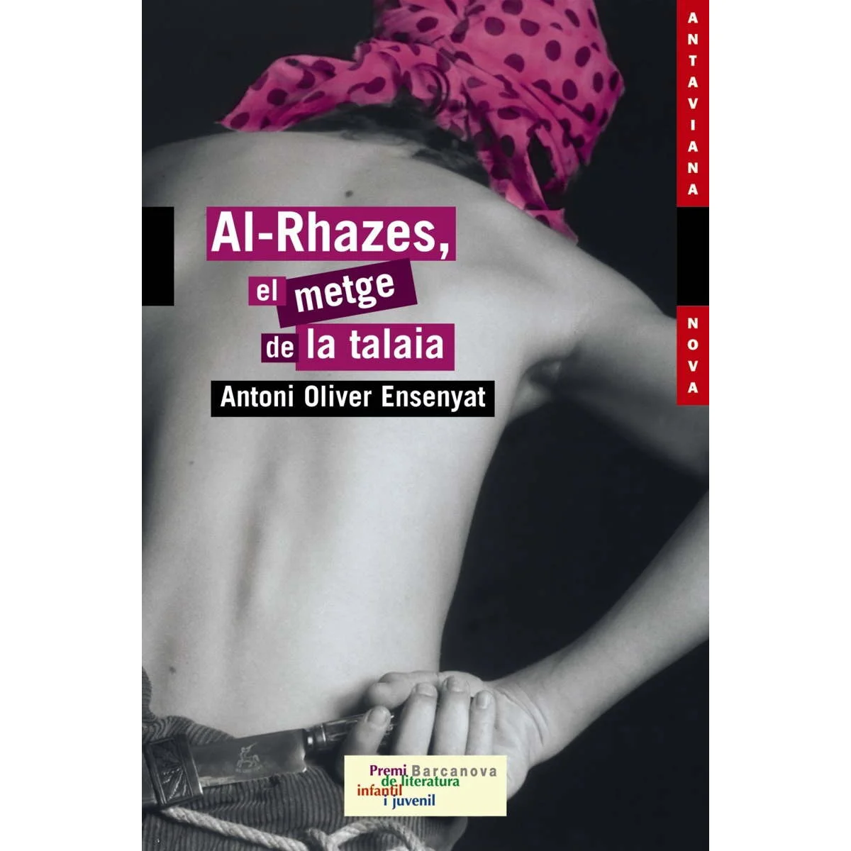 Al-Rhazes, El metge de la Talaia, Antoni Oliver, Barcanova