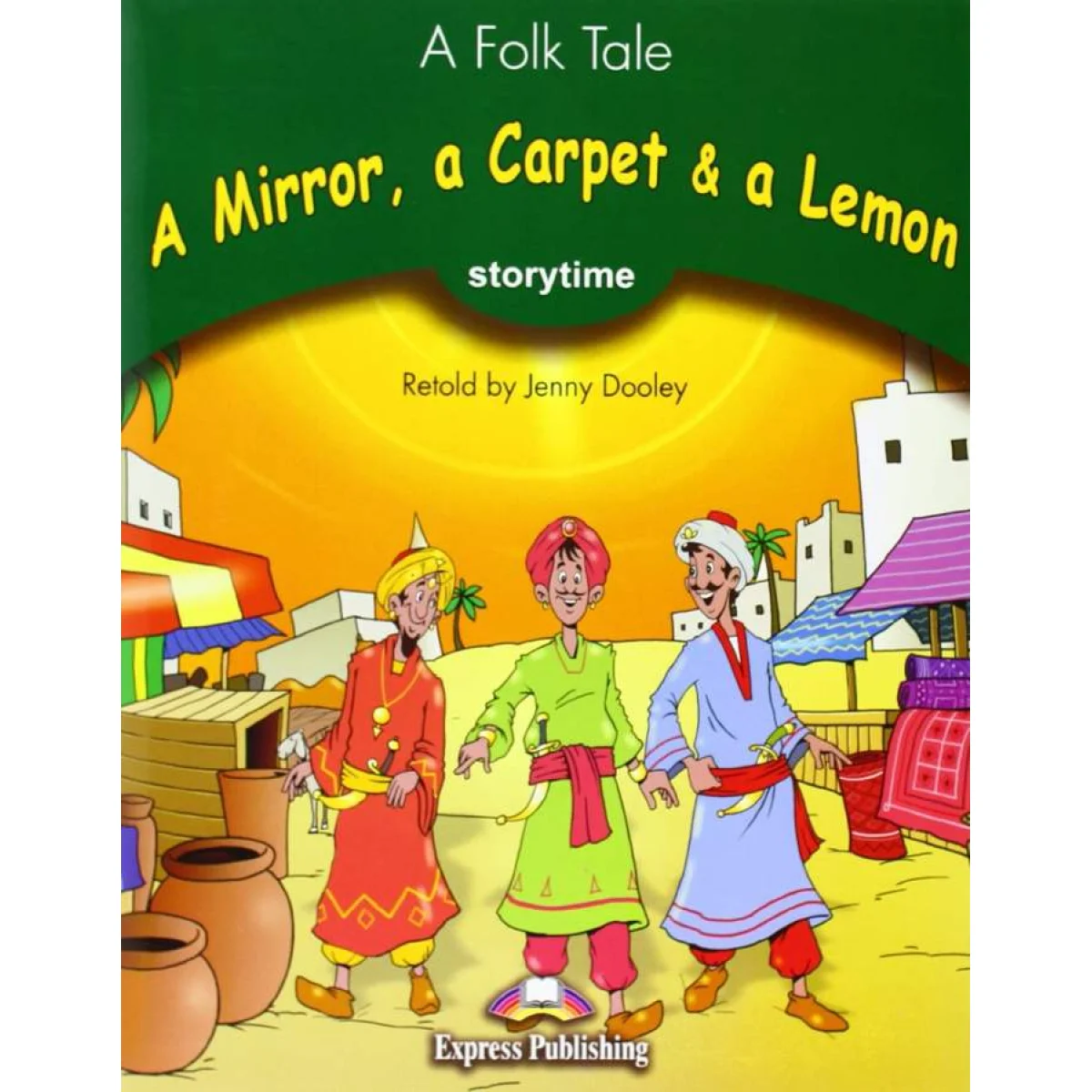A Mirror a Carpet and a Lemon, col·lecció Storytime, Edebé