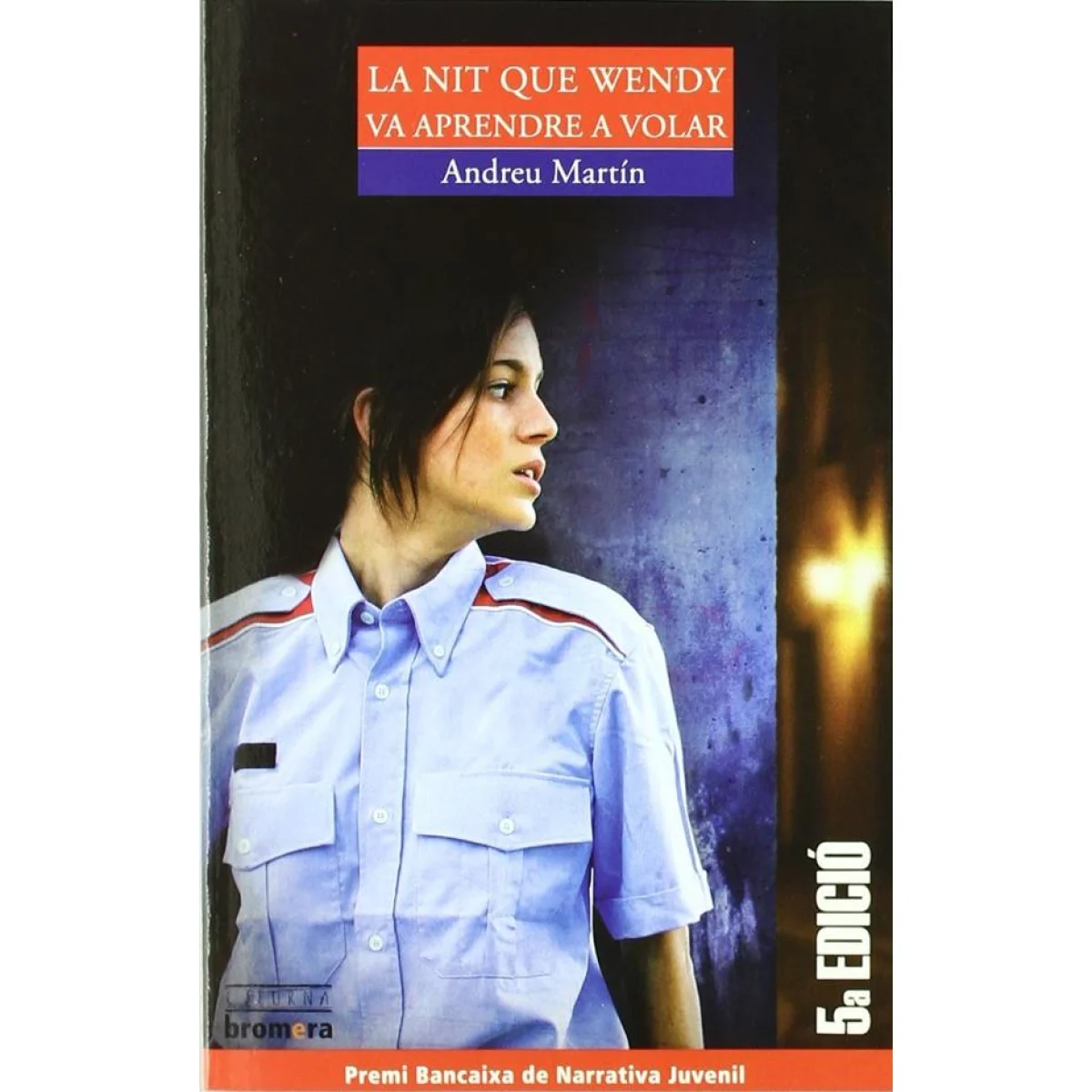 La nit que Wendy va aprendre a volar, Bromera