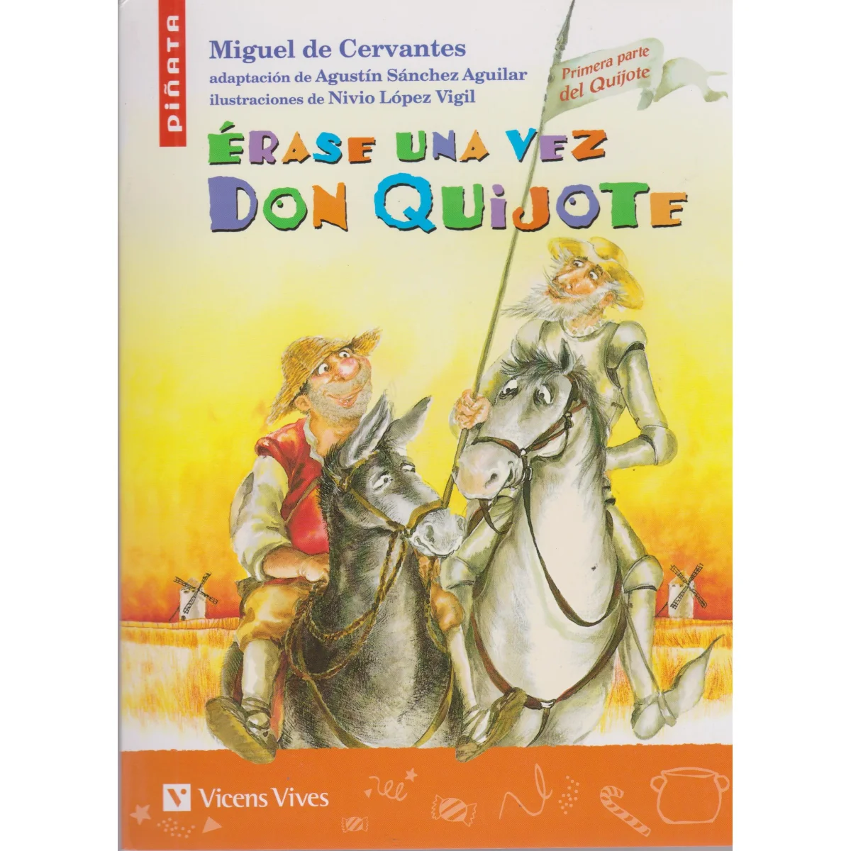 Erase una vez Don Quijote, Miguel de Cervantes, Vicens Vives