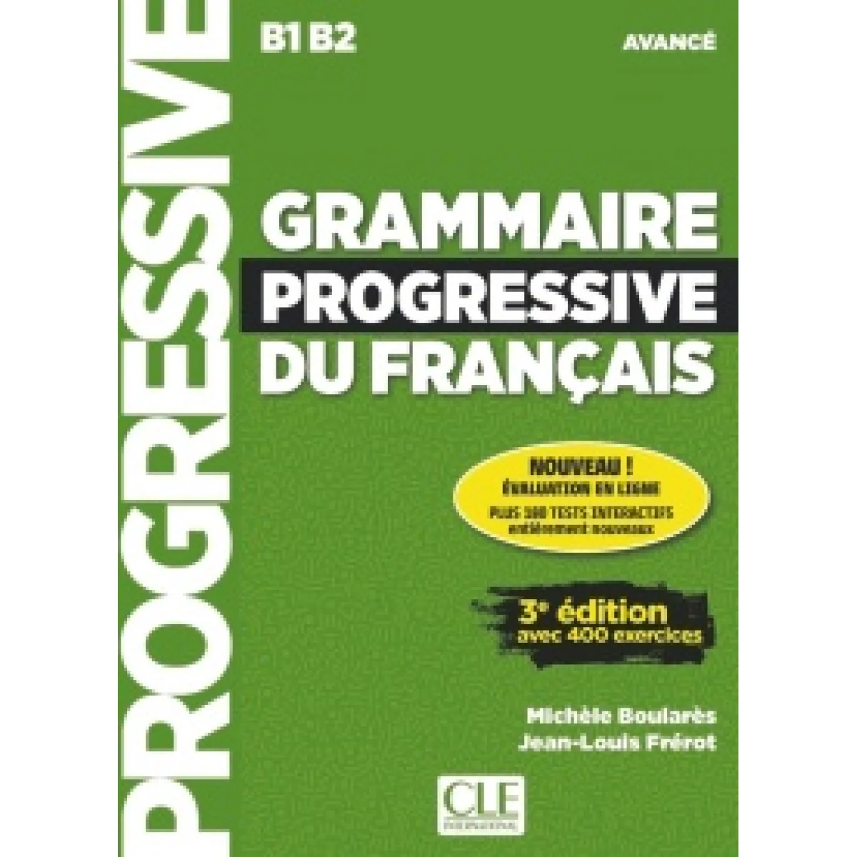 Grammaire progressive du français corrigé, niveau avancé, Clé Interna