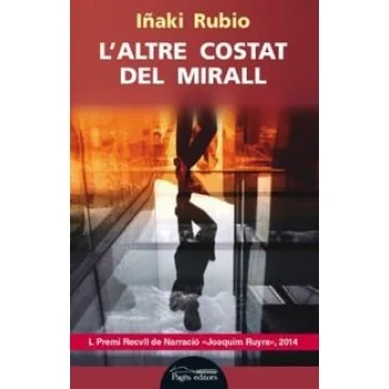 L'altre costat del mirall, Iñaki Rubio, Pages