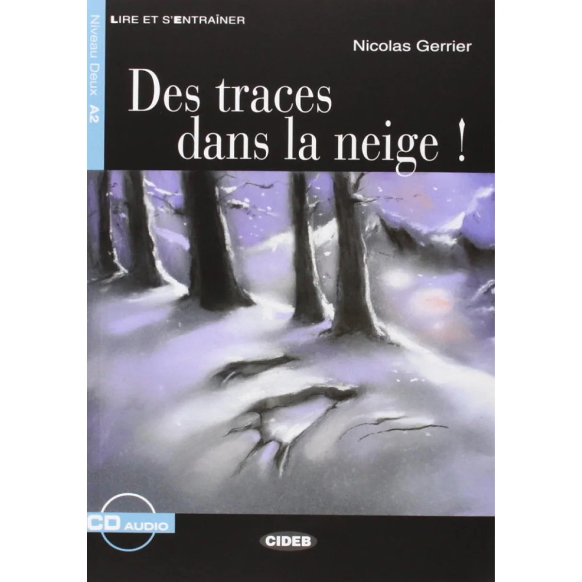 Des traces dans la neige!, livre + CD, N. Gerrier, Chat noir