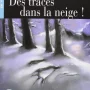 Des traces dans la neige!, livre + CD, N. Gerrier, Chat noir