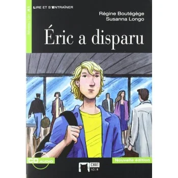 Éric a disparu, livre + CD, R. Boutégège i S. Longo, Chat noir