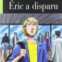 Éric a disparu, livre + CD, R. Boutégège i S. Longo, Chat noir