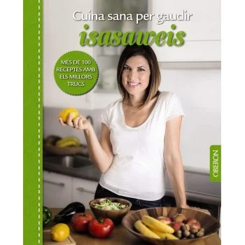 Cuina sana per gaudir, Isasaweis, Oberon