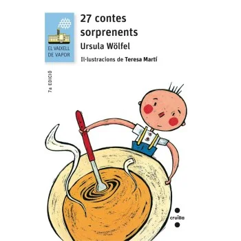 27 contes sorprenents, Ursula Wölfel, El Vaixell de Vapor, Cruïlla