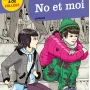 No et moi, Delphine de Vigan, Hatier