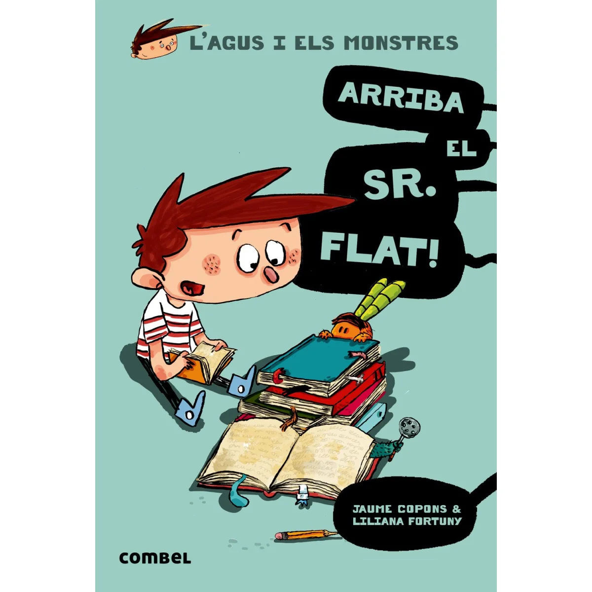 L´agus i els monstres, Arriba el Sr. Flat, Jaume Copons, Combel