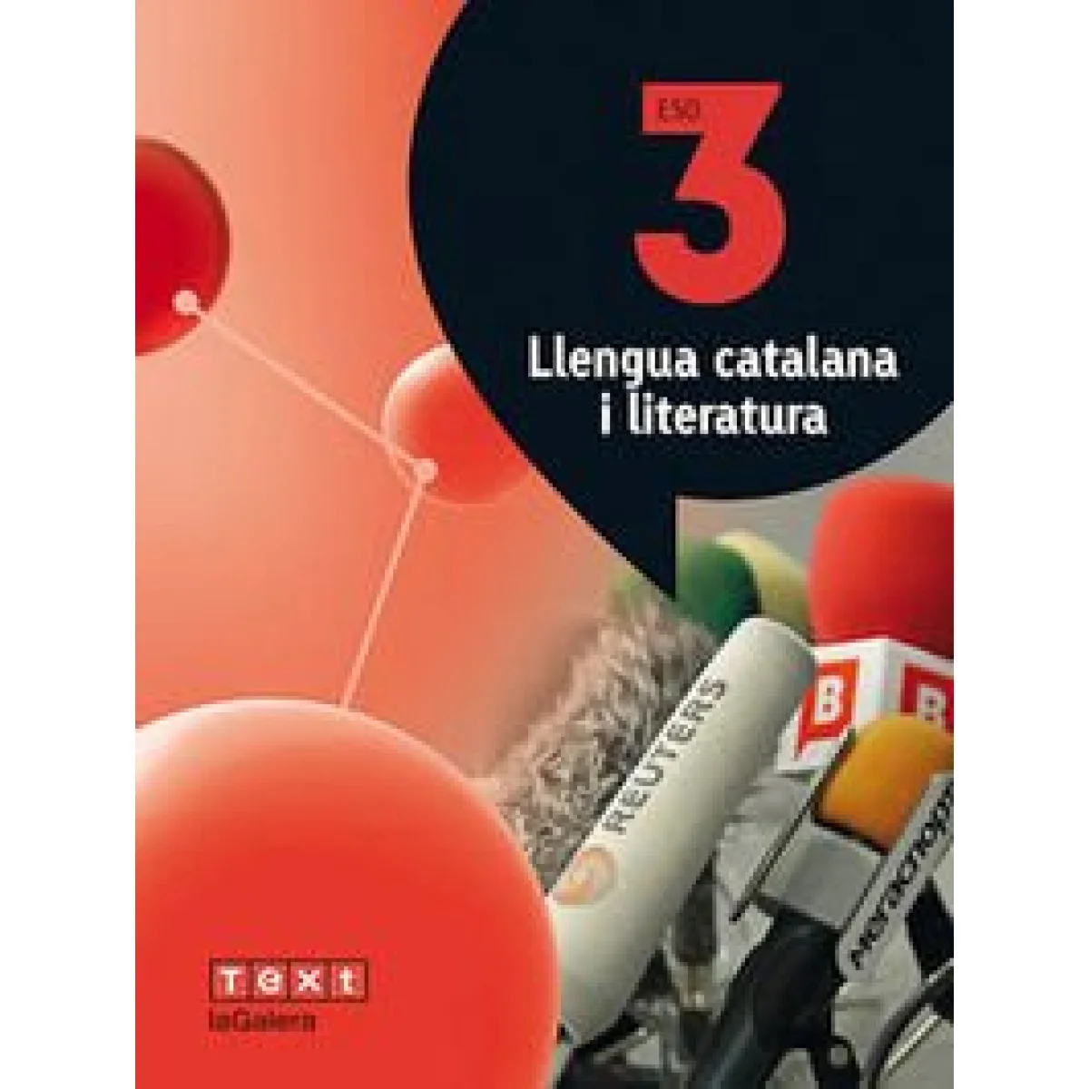 Llengua catalana i literatura 3 ESO, projecte Atòmium, La Galera