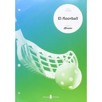 El floorball, jocs i esports, projecte Kronos, Serbal