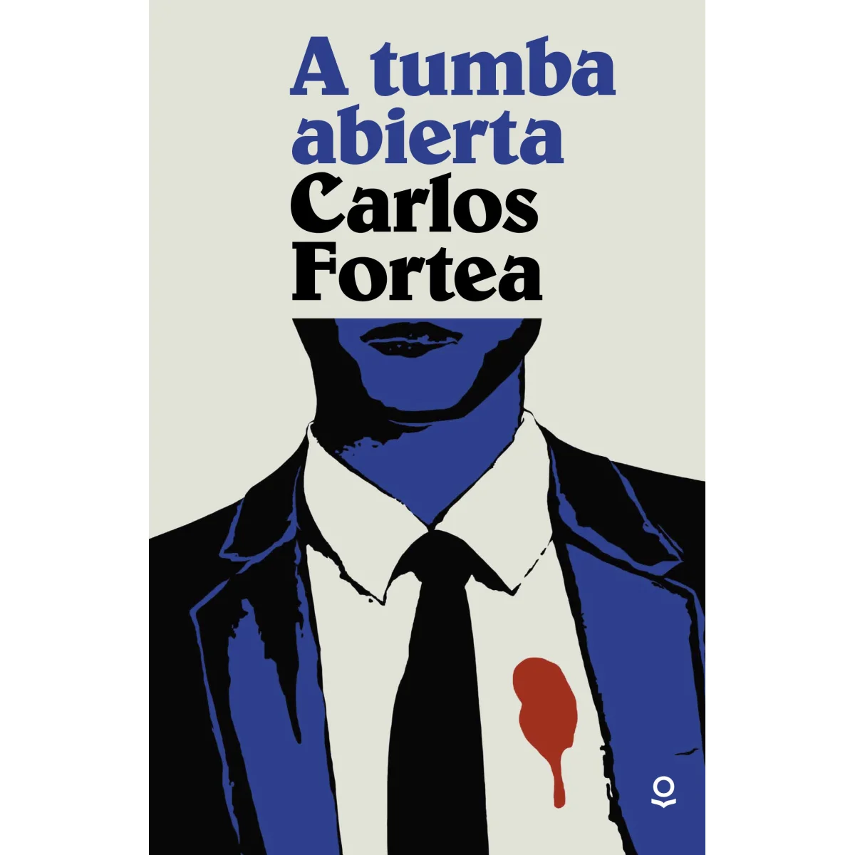 A tumba abierta, Carlos Fortea , Loqueleo