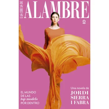 Las chicas de alambre, Jordi Sierra i Fabra, Loqueleo
