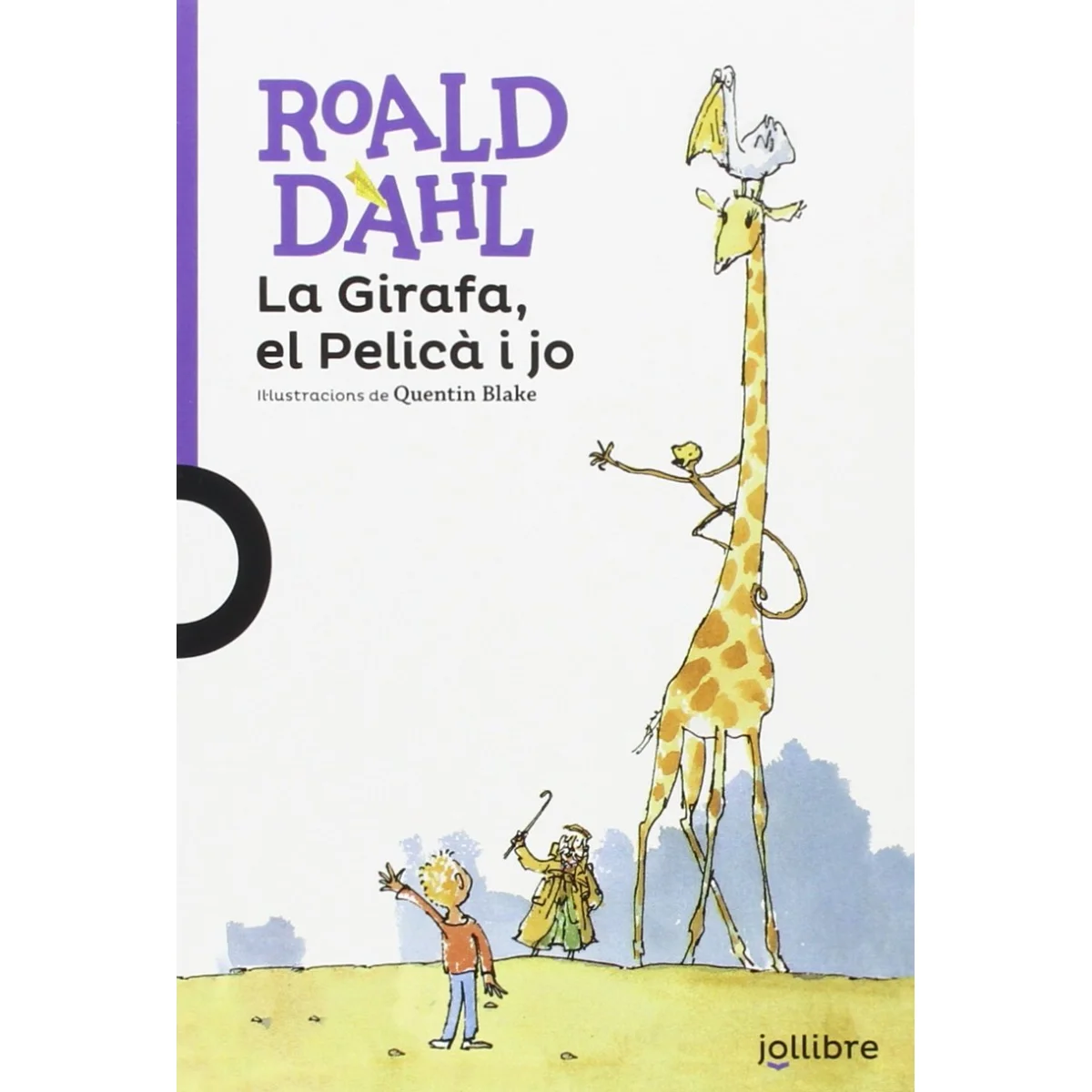 La Girafa, el Pelicà i jo, Roald Dahl, Jollibre