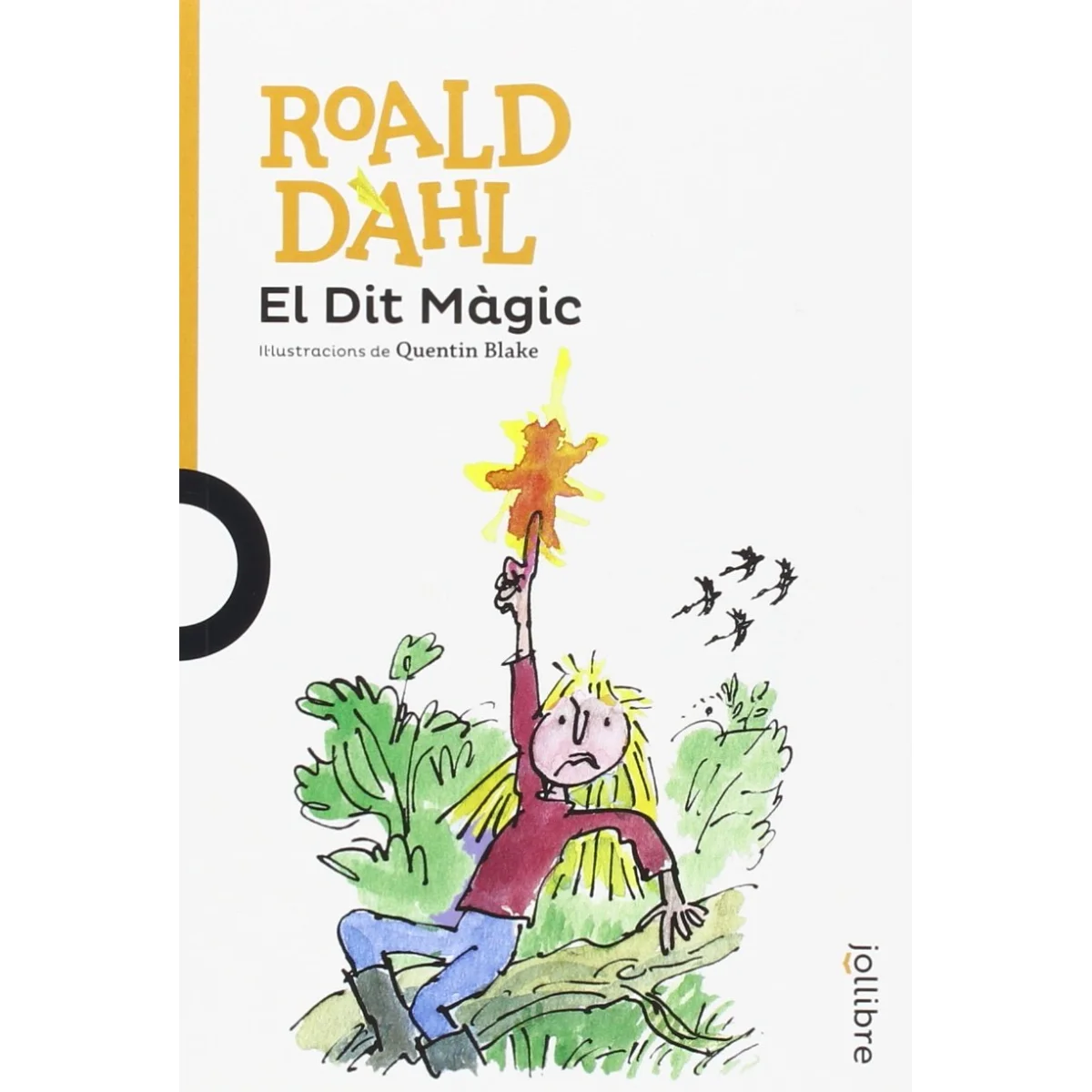 El Dit Màgic, Roald Dahl, Jollibre