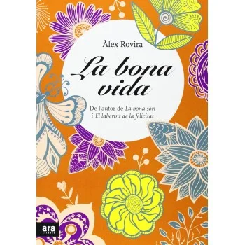 La Bona Vida, Àlex Rovira, Ara llibres