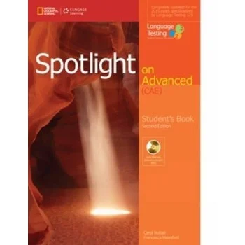 Spotlight on Advanced, (CAE), Student's Book, National Geographic