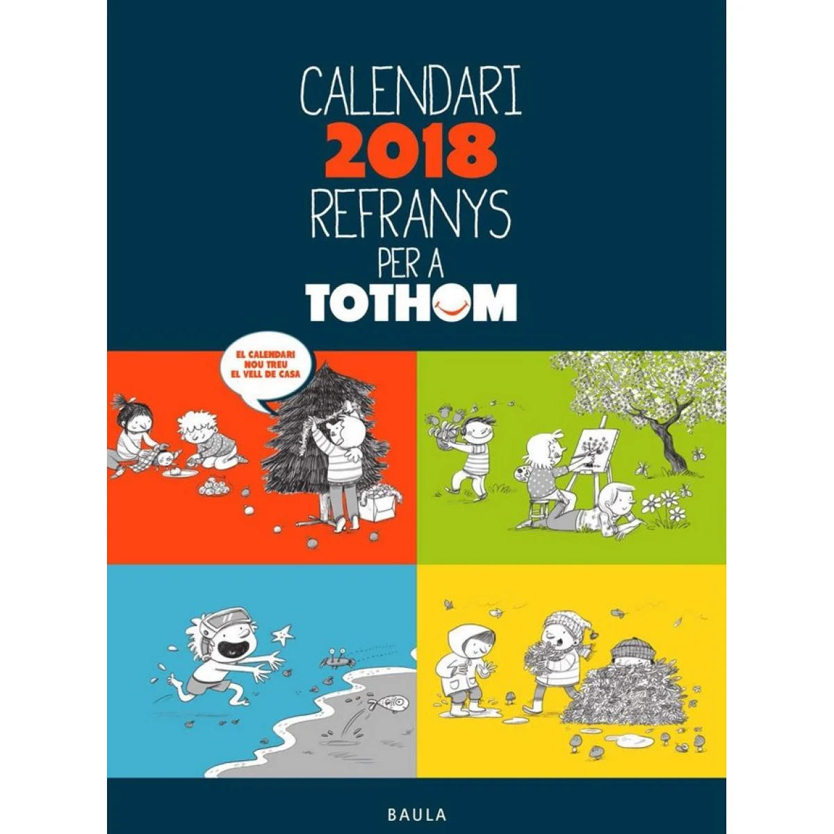 Calendari, refranys per a tothom, Baula