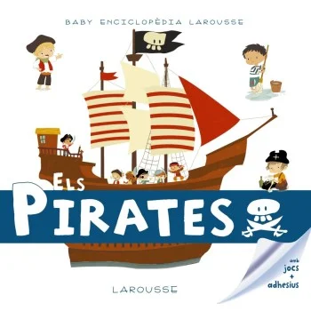 Baby enciclopèdia Larousse, Els Pirates, Larousse