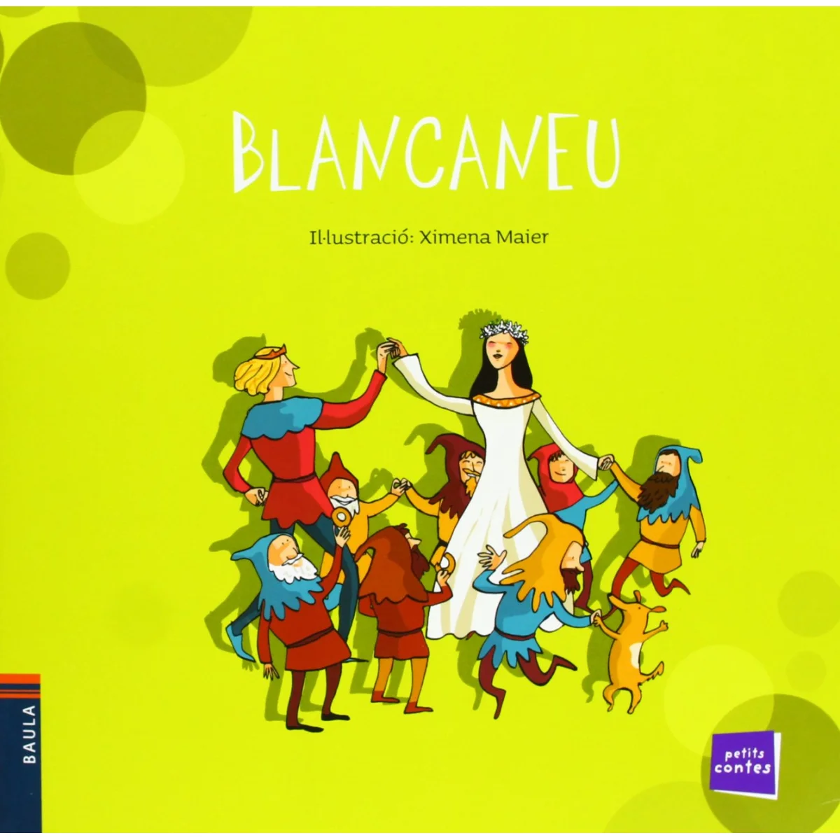 Blancaneu , Baula