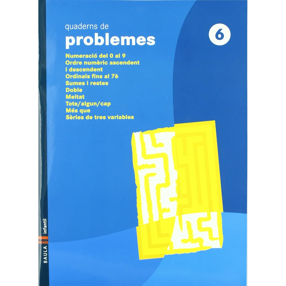 Quaderns de Problemes 6 Infantil Baula