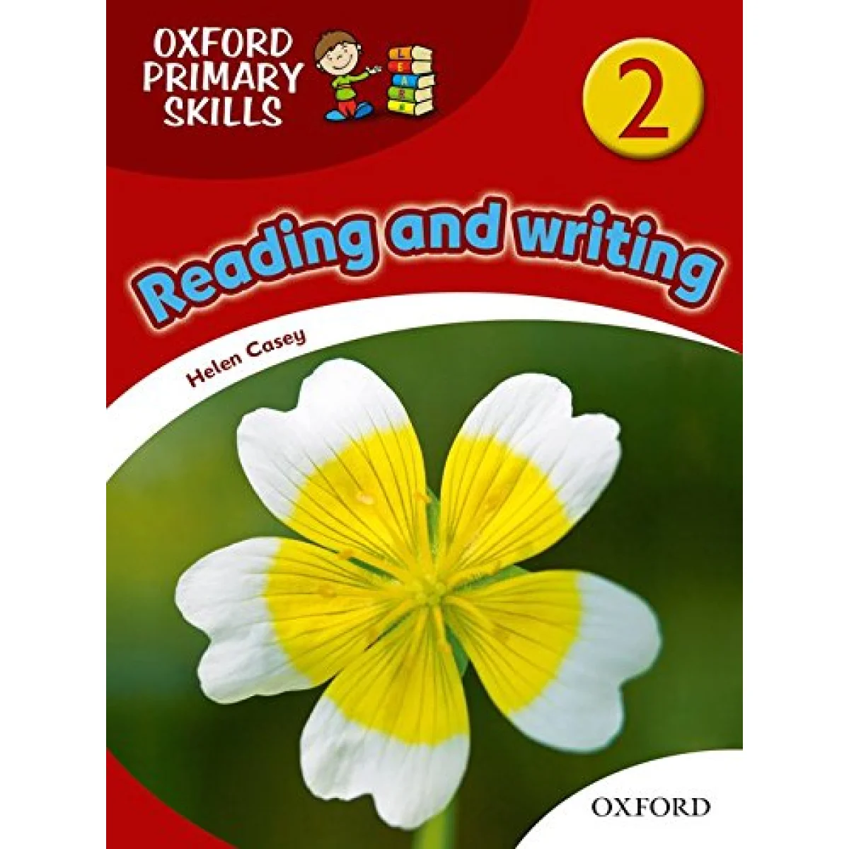 Oxford Primary Skills 2, Reading and writing, Oxford
