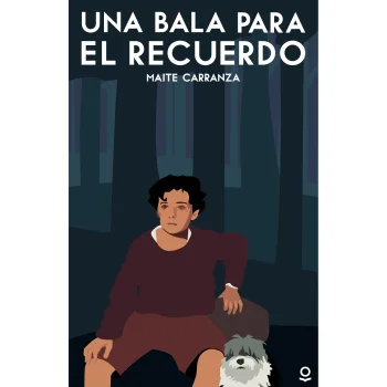 Una bala para el recuerdo,Maite Carranza, Loqueleo