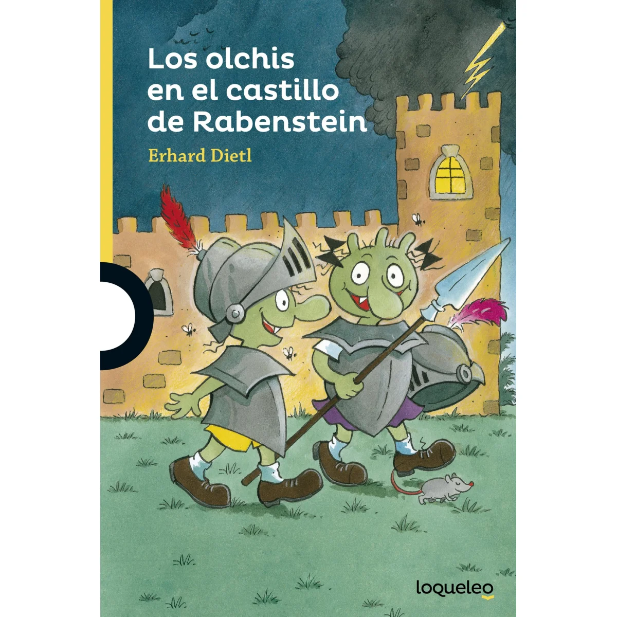 Los olchis en el castillo Rabenstein,Erhard Dietl, Loqueleo