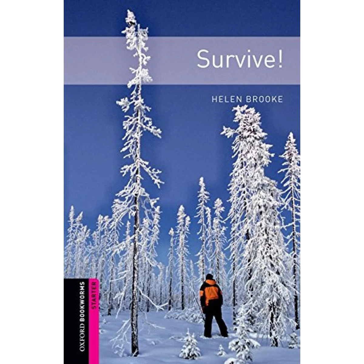 Survive!, Oxford